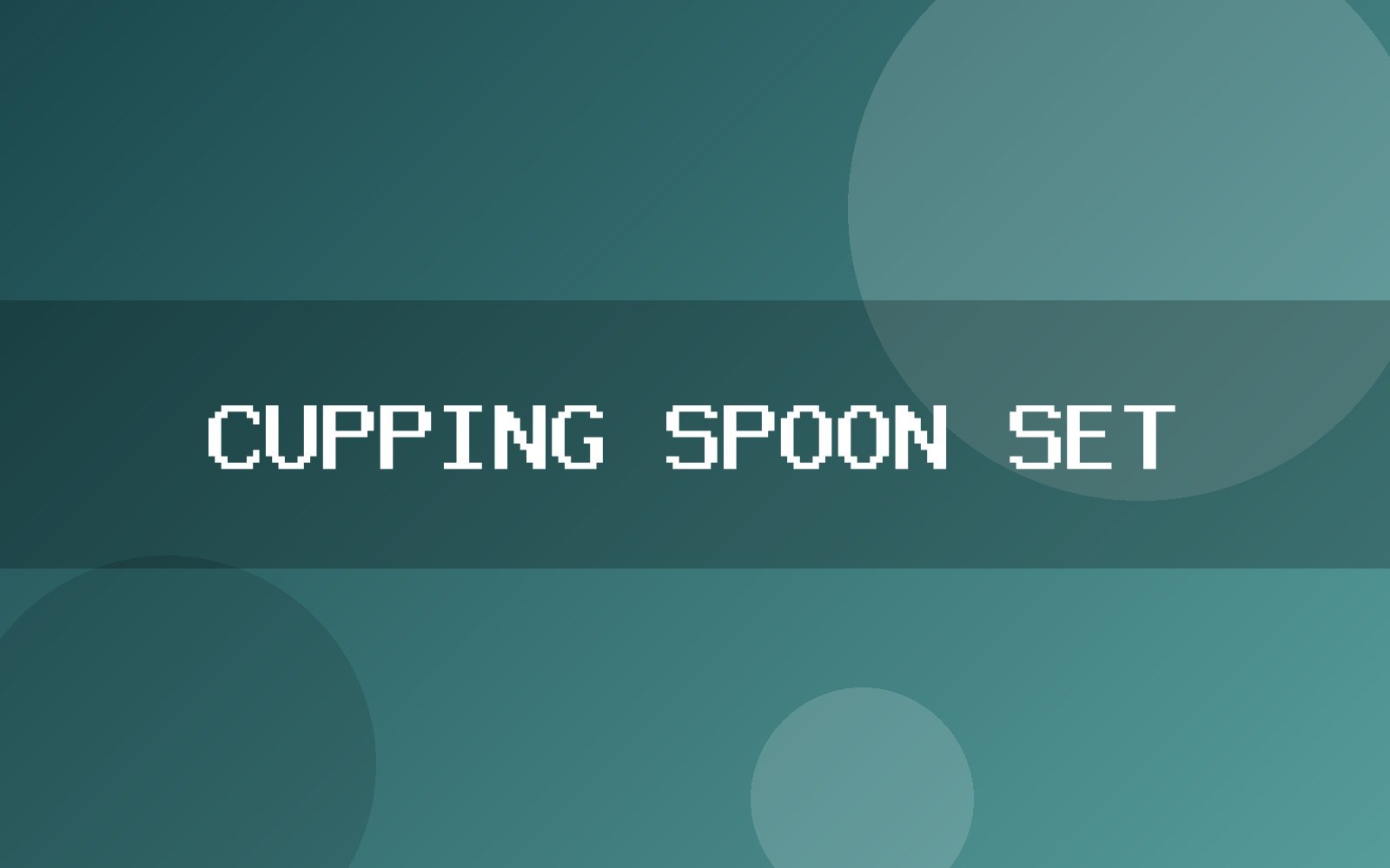 Cupping Spoon Set