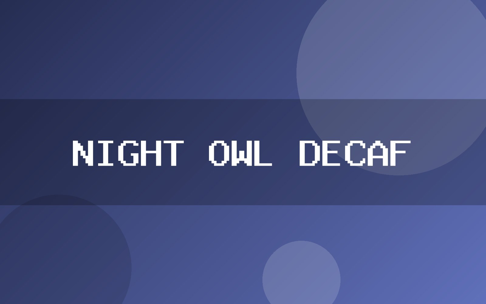 Night Owl Decaf