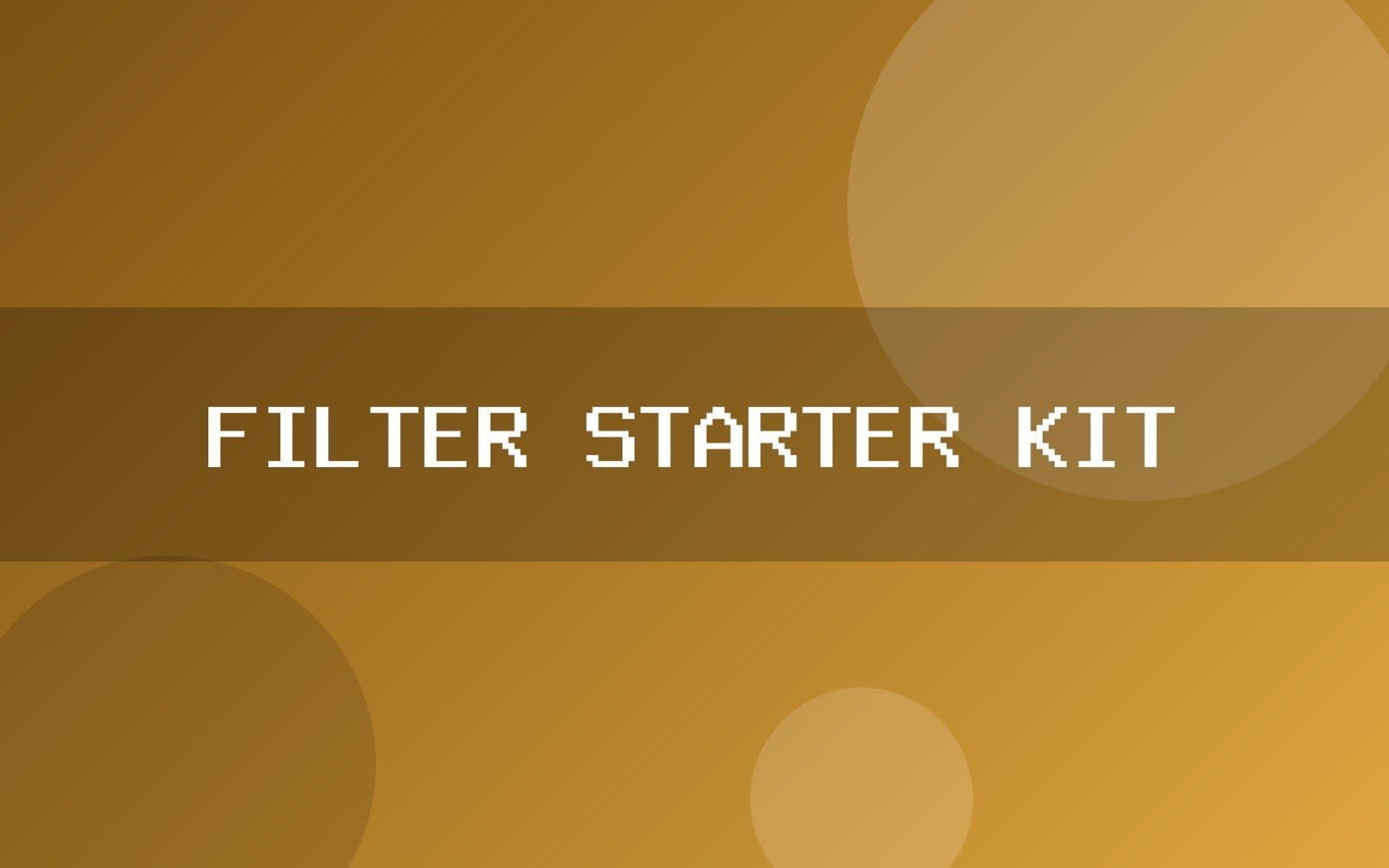Filter Starter Kit
